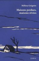 MAISONS PERDUES, MAISONS REVEES 2760949656 Book Cover