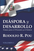DIÁSPORA y DESARROLLO: Ensayos para el presente y el futuro 994580457X Book Cover
