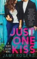 Just One Kiss B0CK3XGCRD Book Cover