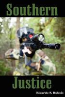 Southern Justice 0615172326 Book Cover