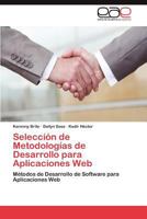 Seleccion de Metodologias de Desarrollo Para Aplicaciones Web 3845492465 Book Cover