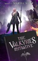 The Valkyries Initiative (Valkyries Book 1) 1648555020 Book Cover