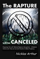 The Rapture Will Be Canceled 1312375876 Book Cover
