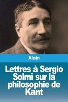 Lettres à Sergio Solmi sur la philosophie de Kant 3988811947 Book Cover