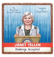 Janet Yellen: Challenge Accepted 1662915071 Book Cover