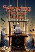 Weaving The Carpet Of Life: The Sacred Feminine Power B0G6FZ9D9S Book Cover