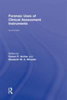Forensic Uses of Clinical Assessment Instruments 0415815223 Book Cover