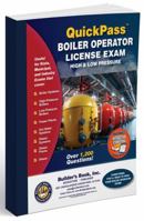 Boiler Operator License Study Guide for High & Low Pressure QuickPass Study Tool Book with with Online Interactive Software 1622707044 Book Cover