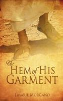 The Hem of His Garment 1622304233 Book Cover