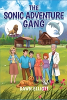 The Sonic Adventure Gang B0H6WB6ZBJ Book Cover