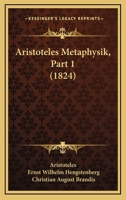 Aristoteles Metaphysik, Part 1 (1824) 1166313271 Book Cover