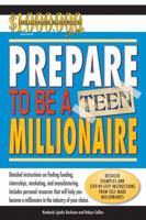 Prepare to Be a Teen Millionaire (Millionaire Series) 075730723X Book Cover