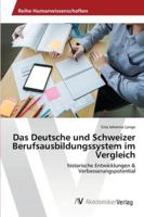 Das Deutsche und Schweizer Berufsausbildungssystem im Vergleich 6202204281 Book Cover