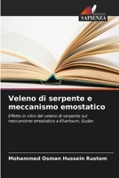 Veleno di serpente e meccanismo emostatico 6205773732 Book Cover