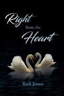 Right from the Heart 1503592928 Book Cover