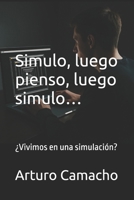 Simulo, luego pienso, luego simulo… (Spanish Edition) B0FLQK5RXT Book Cover