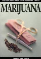 Marijuana (Hazelden/Rosen Drug Abuse Prevention Library)
