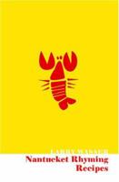 Nantucket Rhyming Recipes 1419643290 Book Cover