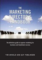 The Marketing Director's Handbook 0955886007 Book Cover
