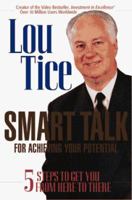 Smart Talk for Achieving Your Potential: 5 Steps to Get You from Here to There 1930622074 Book Cover