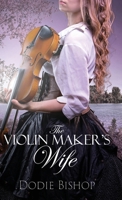The Violin Maker's Wife 4824199042 Book Cover