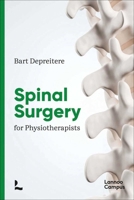 Spinal Surgery for Physiotherapists 9401482543 Book Cover