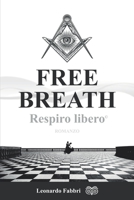 FREE BREATH, Respiro Libero B099BYN69N Book Cover