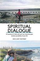 Spiritual dialogue: 10 sentences to talk with your own mind and open another possibility of your life. 1727166701 Book Cover