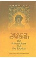 Cult of Nothingness: The Philosophers and the Buddha 0807854492 Book Cover