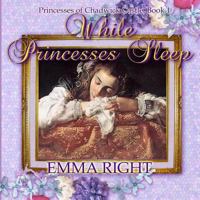 While Princesses Sleep 150053837X Book Cover