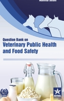 Question Bank on Veterinary Public Health and Food Safety 9351246566 Book Cover