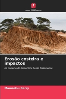 Erosão costeira e impactos: na comuna de Kafountine Basse Casamance 6206101487 Book Cover