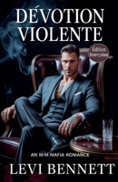 Devotion Violente (French Edition) B0GV6PZGTK Book Cover