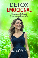 Detox emocional: Cómo sacar de tu vida lo que te impide ser feliz 6070737164 Book Cover