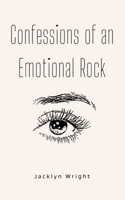 Confessions of an Emotional Rock 9395950625 Book Cover