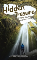 Hidden Treasure: (Bringing out the Best from You!) 1728354048 Book Cover