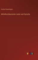 Mittelhochdeutsche Lieder und Sprüche 3368262688 Book Cover