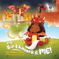 My Birthmark and Me! 139997534X Book Cover