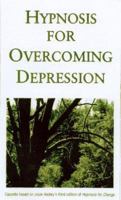 Hypnosis for Overcoming Depression 1572240903 Book Cover