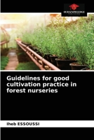 Guidelines for good cultivation practice in forest nurseries 6203257303 Book Cover