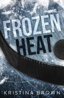 Frozen Heat B0D4JCV6S1 Book Cover