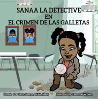 Sanaa La Detective En El Crimen de las Galletas 1960851152 Book Cover