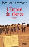 L'Empire du silence 226805411X Book Cover