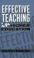 Effective Teaching in Higher Education 0415036755 Book Cover