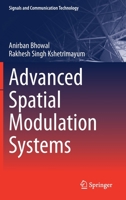 Advanced Spatial Modulation Systems 9811599599 Book Cover