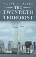 The Twentieth Terrorist 1532056702 Book Cover