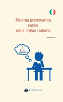 Piccola grammatica facile della lingua italiana 8827837213 Book Cover