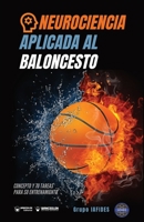 Neurociencia aplicada al baloncesto: Concepto y 70 tareas para su entrenamiento 8418486597 Book Cover