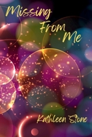 Missing From Me B0F2N67ZXM Book Cover