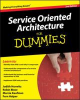 Service Oriented Architecture For Dummies (For Dummies (Computer/Tech)) 0470054352 Book Cover